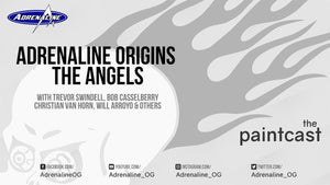 ตอนใหม่ของ paintcast - เรื่องราวต้นกำเนิดของ Adrenaline - The Angels - Adrenaline